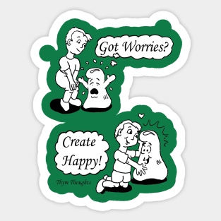 Got Worries? Sticker